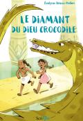 Le diamant du dieu crocodile - Evelyne Brisou-Pellen - Célia Niels - Livre jeunesse