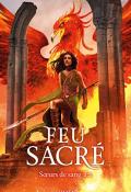 Sœurs de sang (T. 2). Feu sacré - Nicki Pau Preto - Livre jeunesse