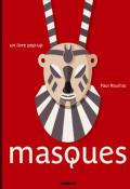 Masques - Paul Rouillac - Livre jeunesse