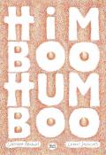 Himboo Humboo - Christophe Pernaudet - Laurent Sanguinetti - Livre jeunesse