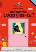 Toc toc toc, loup y es-tu ? - Coralie Saudo - Aurélie Guillerey - Livre jeunesse