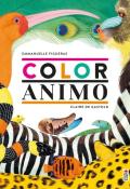 Coloranimo - Emmanuelle Figueras - Claire de Gastold - Livre jeunesse