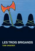 Les Trois Brigands - Ungerer - Livre jeunesse