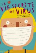 La vie secrète des virus, Ellas educan, Mariona Tolosa Sisteré, Livre jeunesse