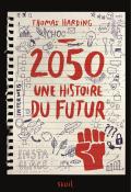 2015 : une histoire du futur, Thomas Harding, Florian Toperngpong, livre jeunesse