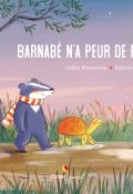 Barnabé n'a peur de rien, Gilles Bizouerne, Béatrice Rodriguez, livre jeunesse