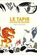 Le tapir aux pas de velours - Kim Han-min - Livre jeunesse