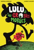 Lulu et les grosses morues, Gwenola Morizur, Laurent Houssin, livre jeunesse