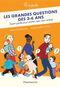 Les grandes questions : super guide pour parler avec mon enfant, Sophie Coucharrière, Mademoiselle Caroline, livre jeunesse.jpg 