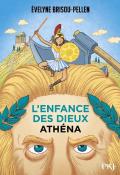 L'enfance des dieux (T. 2) - Athéna, Evelyne Brisou-Pellen, Thierry Christmann, livre jeunesse