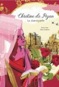 Christine de Pizan: la clairvoyante, Anne Loyer, Claire Gaudriot, livre jeunesse.