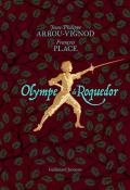 Olympe de Roquedor, Jean-Philippe Arrou-Vignod, livre jeunesse