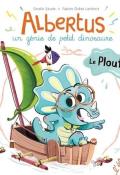 Albertus un génie de petit dinosaure: le Ploufalo, Coralie Saudo, Fabien Öckto Lambert, livre de jeunesse