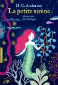 La petite sirène, H.C. Andersen, Julie Faulques, livre jeunesse