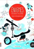 Enigmes au cœur de la science : résous 25 mystérieuses affaires, Ana Gallo, Victor Escandell, livre jeunesse