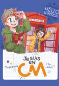 Je suis en CM. Hello Londres, Magdalena, Mini Ludvin, livre jeunesse