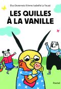 Les quilles à la vanille - Devernois - Le Touzé - Livre jeunesse