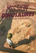Mission dinosaures : le docu dont tu es le héros-Sophie Blitman-Livre jeunesse
