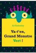 Va-t'en grand monstre vert!, Ed Emberley, livre jeunesse
