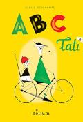 ABC Tati-Louise Deschamps-Livre jeunesse-Abécédaire
