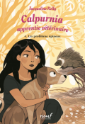 Calpurnia, apprentie vétérinaire (T. 4). Un problème épineux-Jacqueline Kelly-Daphné Collignon-Livre jeunesse