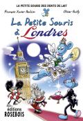 La petite souris à Londres-François-Xavier Poulain-Olivier Bailly-Livre jeunesse-Roman jeunesse