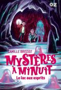Mystères à minuit (T. 3). Le lac aux esprits-Camille Brissot-Livre jeunesse-Roman jeunesse