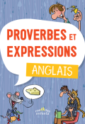 Proverbes et expressions : anglais-René Cannella-Livre jeunesse
