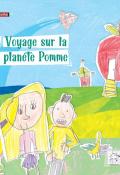 Voyage sur la planète Pomme-Didier Zanon-Claire Pelosato-Livre jeunesse