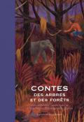 Contes des arbres et des forêts-Rolande Causse-Nane Vézinet-Jean-Luc Vézinet-Marc Daniau-Livre jeunesse-Contes jeunesse