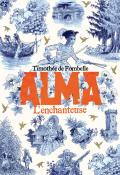 Alma (T. 2). L'enchanteuse-Timothée de Fombelle-François Place-Livre jeunesse-Roman ado