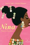 Nina : l'histoire de Nina Simone-Traci N. Todd-Christian Robinson-Livre jeunesse-Documentaire jeunesse