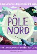 Pôle nord / pôle sud-Michael Bright-Nic Jones-Livre jeunesse-Documentaire jeunesse