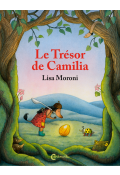 Le trésor de Camilia, Lisa Moroni, Livre jeunesse