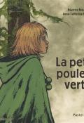 La petite poulette verte, Béatrice Renard, Anne-Catherine De Boel, Livre jeunesse