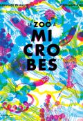 Le zoo à microbes-Florence Pinaud-Stéphane Kiehl-Livre jeunesse-Documentaire jeunesse