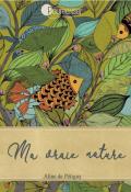 Ma vraie nature, Aline de Pétigny, Livre jeunesse