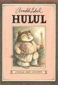 Hulul-Arnold Lobel-Livre jeunesse-Recueil jeunesse