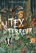 Tex la terreur, Paul Martin, Antonin Louchard, livre jeunesse