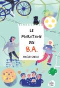 Le marathon des B.A.-Aurélia Gantier-Livre jeunesse-Roman jeunesse