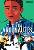 Cité les Argonautes (T. 2). Nos cher parents, Insa Sané, livre jeunesse