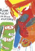 Poème sucré de mon enfance, Assam Mohamed, Elsa Valentin, Frédéric Hainaut, livre jeunesse