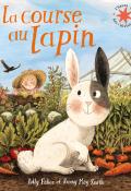 La course au lapin, Polly Faber, Briony May Smith, livre jeunesse