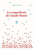 Les coquelicots de Claude Monet, Nathalie Bernard, livre jeunesse