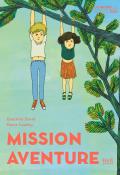 Mission aventure, Gauthier David, livre jeunesse