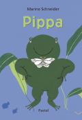 Pippa, Marine Schneider, livre jeunesse