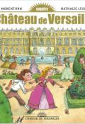 Enquête au château de Versailles, Nathalie Lescaille, Alice Morentorn, livre jeunesse