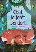 Chut, la forêt s'endort..., Nicky Benson, Thomas Elliott, livre jeunesse