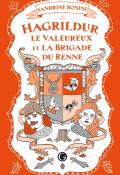 Hagrildur le valeureux et la brigade du renne-Sandrine Bonini-Livre jeunesse-Roman jeunesse