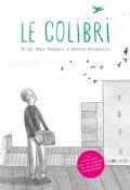 Le colibri, Elisa Shua Dusapin, Hélène Becquelin, livre jeunesse